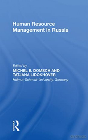 Human Resource Management In Russia - Michel E. Domsch [KSIĄŻKA]