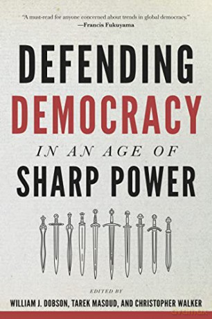 Defending Democracy In An Age Of Sharp [KSIĄŻKA]