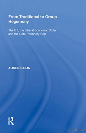 From Traditional To Group Hegemony - Alison Bailin [KSIĄŻKA]