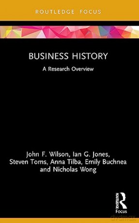 Business History - John F. Wilson [KSIĄŻKA]