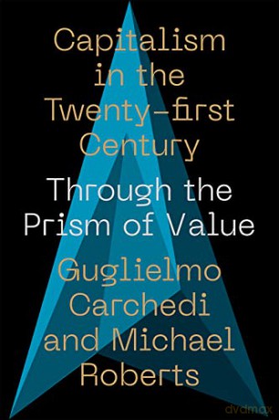 Capitalism In The 21st Century - Michael Roberts [KSIĄŻKA]