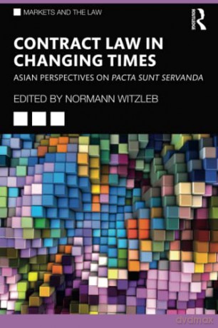 Contract Law In Changing Times - Normann Witzleb [KSIĄŻKA]