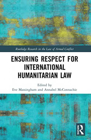 Ensuring Respect For International Human - Eve Massingham [KSIĄŻKA]