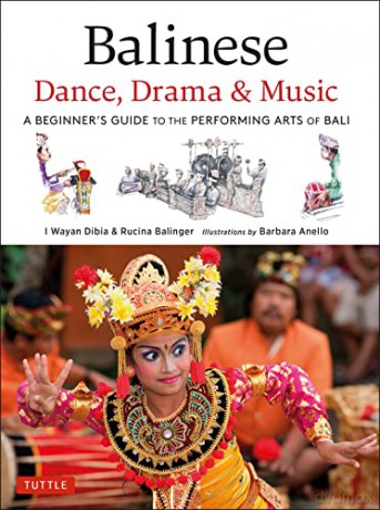 Balinese Dance Drama Music - I Wayan Dibia [KSIĄŻKA]