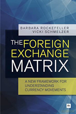 Foreign Exchange Matrix - Barbara Rockefeller [KSIĄŻKA]