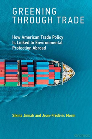 Greening Through Trade - Sikina Jinnah [KSIĄŻKA]