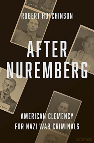 After Nuremberg - Robert Hutchinson [KSIĄŻKA]