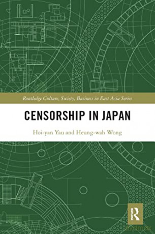Censorship In Japan - Heung Wah Wong [KSIĄŻKA]