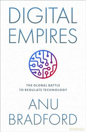 Digital Empires - Anu Bradford [KSIĄŻKA]