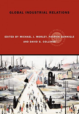 Global Industrial Relations - David G Collings [KSIĄŻKA]