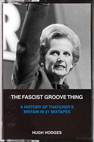 Fascist Groove Thing - Hugh Hodges [KSIĄŻKA]