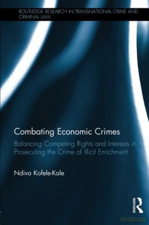Combating Economic Crimes Kofele K - Kofele Kale [KSIĄŻKA]