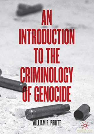 An Introduction To The Criminology Of Ge - William R. Pruitt [KSIĄŻKA]