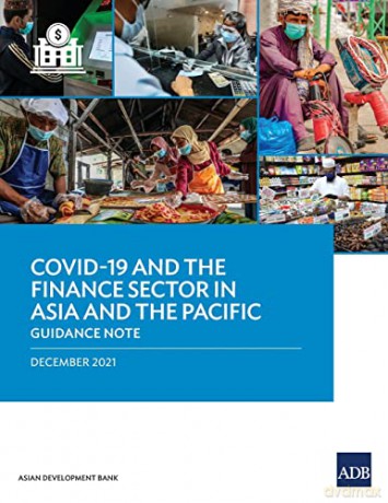 Covid-19 And The Finance Sector In Asia - Asian Development Ba [KSIĄŻKA]