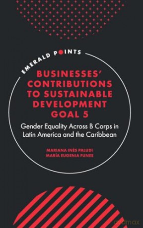 Businesses Contributions To Sustainable - Mariana In S Paludi [KSIĄŻKA]