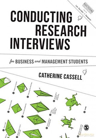 Conducting Research Interviews For Busin - Catherine Cassell [KSIĄŻKA]