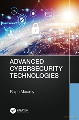 Advanced Cybersecurity Technologies - Moseley [KSIĄŻKA]