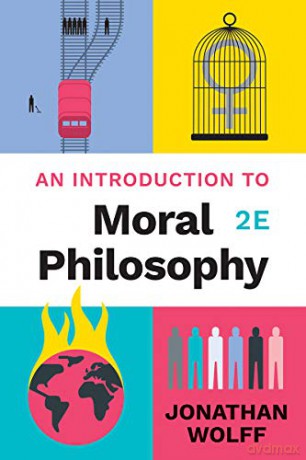 An Introduction To Moral Philosophy - Jonathan Wolff [KSIĄŻKA]