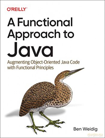 Functional Approach To Java - Ben Weidig [KSIĄŻKA]