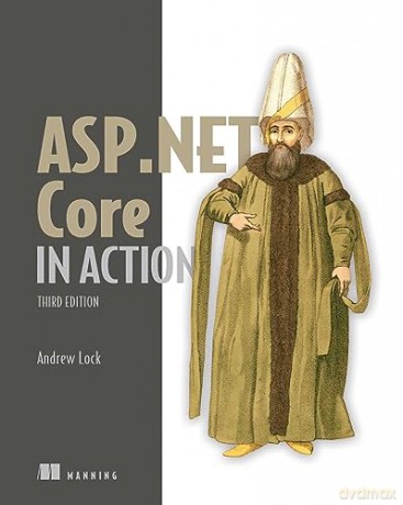 Asp.Net Core In Action Third Edition - Kirill Bobrov [KSIĄŻKA]