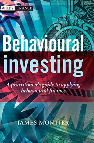 Behavioural Investing - Montier [KSIĄŻKA]