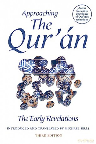 Approaching The Quran - Michael Sells [KSIĄŻKA]