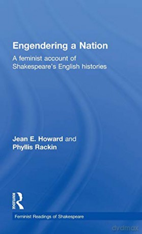 Engendering A Nation: A Feminist Account - Jean E. Howard [KSIĄŻKA]