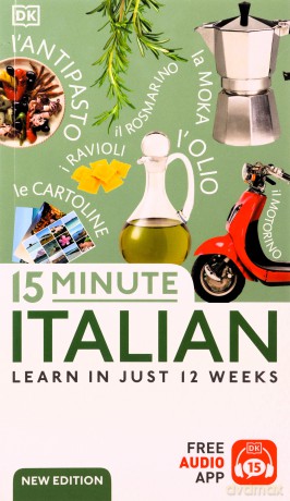 15 Minute Italian Learn In Just 12 Weeks - Dk [KSIĄŻKA]