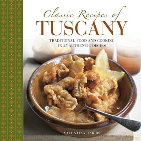 Classic Recipes Of Tuscany - Valentina Harris [KSIĄŻKA]