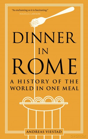 Dinner In Rome - Andreas Viestad [KSIĄŻKA]
