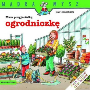 Mam przyjaciółkę ogrodniczkę  - Ralf Butschkow [KSIĄŻKA]