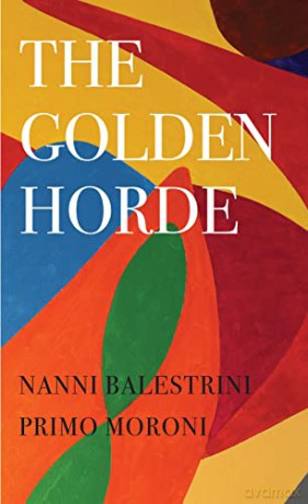 Golden Horde - Nanni Balestrini [KSIĄŻKA]
