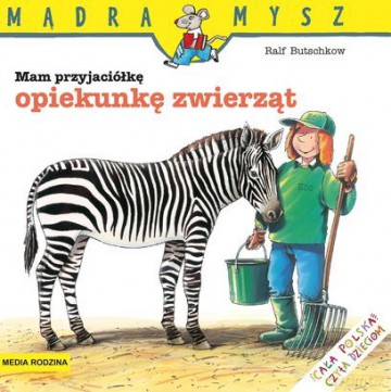Mam przyjaciółkę opiekunkę zwierząt  - Ralf Butschkow [KSIĄŻKA] 