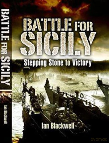 Battle For Sicily - Ian Blackwell [KSIĄŻKA]