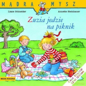 Zuzia jedzie na piknik - Liane Schneider [KSIĄŻKA]