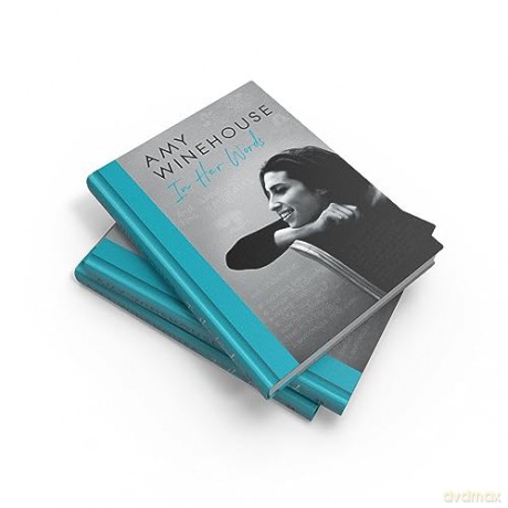 Amy Winehouse In Her Words - Amy Winehouse Founda [KSIĄŻKA]