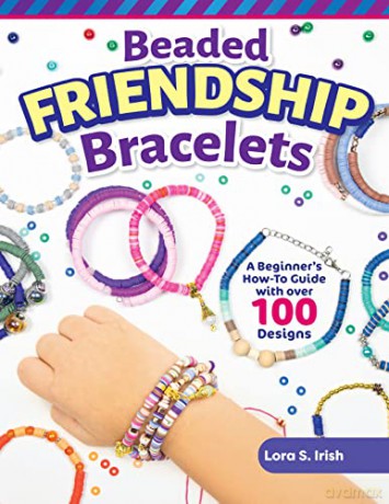 Beaded Friendship Bracelets - Lora S Irish [KSIĄŻKA]