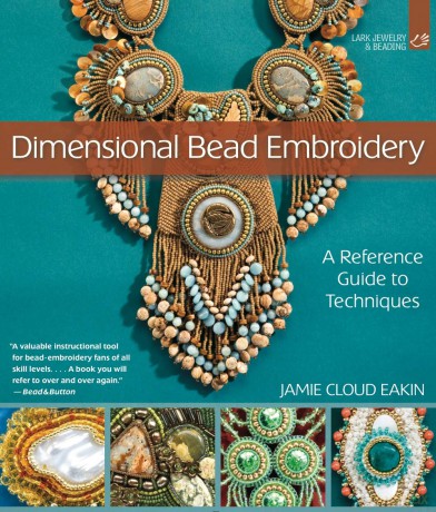 Dimensional Bead Embroidery - Jamie Cloud Eakin [KSIĄŻKA]
