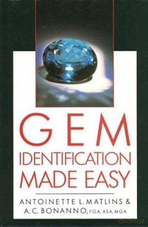 Gem Identification Made Easy - Antoinette Matlins [KSIĄŻKA]