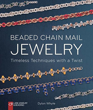 Beaded Chain Mail Jewelry - Dylon Whyte [KSIĄŻKA]