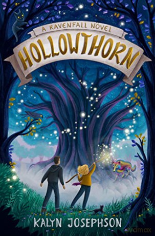 Hollowthorn A Ravenfall Novel - Kalyn Josephson [KSIĄŻKA]