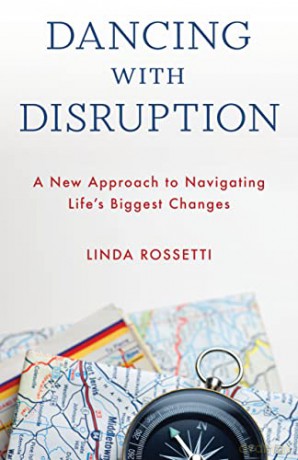 Dancing With Disruption - Linda Rossetti [KSIĄŻKA]
