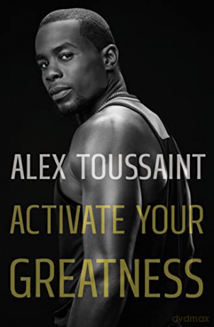 Activate Your Greatness - Alex Toussaint [KSIĄŻKA]