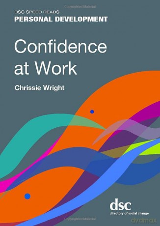 Confidence At Work - Chrissie Wright [KSIĄŻKA]