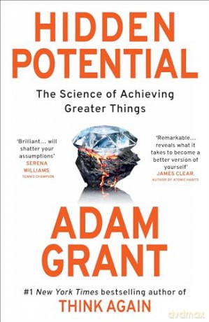 Hidden Potential - Adam Grant [KSIĄŻKA]