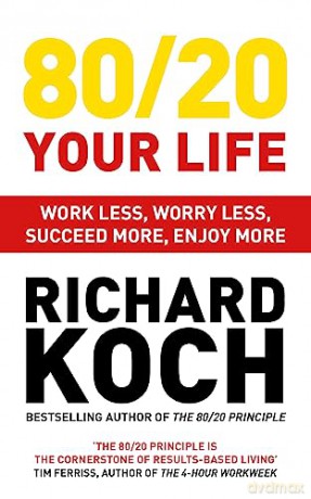 80 20 Your Life - Richard Koch [KSIĄŻKA]