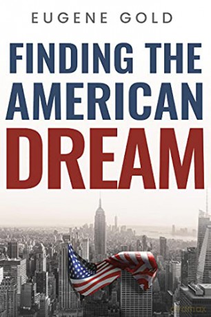 Finding The American Dream - Eugene Gold [KSIĄŻKA]