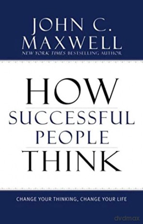 How Successful People Think Hb - Maxwell John C [KSIĄŻKA]