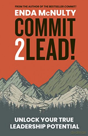 Commit 2 Lead - Enda Mcnulty [KSIĄŻKA]