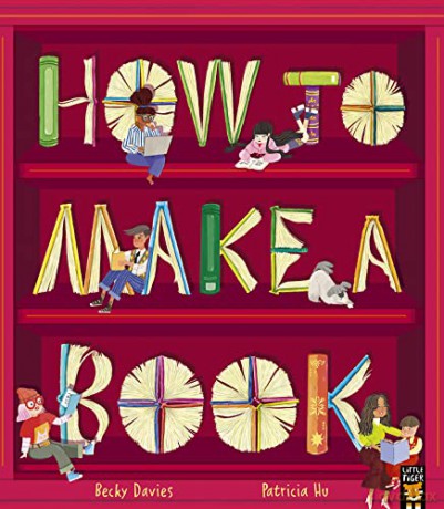How To Make A Book - Becky Davies [KSIĄŻKA]